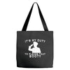it's my duty to please that booty funny Tote Bags