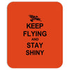 keep flying and stay shiny t shirt serenity firefly calm carry tee bro Mousepad