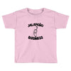 jalapeno business Toddler T-shirt