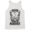 Never Underestimate Dog Rescuer Who Was Born August Tank Top