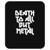 death to all Mousepad