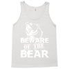 Beware Of The Bear Tank Top