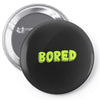 bored Pin-back button