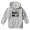 vegan because plant powered badass was not an offical tittle black Youth Hoodie
