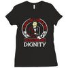 he might find a rabbit in there but hell never find dignity Ladies Fitted T-Shirt