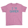 I'm Gamer Youth Tee