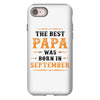The Best Papa Was Born In September iPhone 8