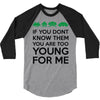 if you dont know them 3/4 Sleeve Shirt