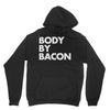 body by bacon Hoodie