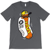too hot for you T-Shirt
