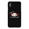 Excuse Me is it January yet? Baby Boy iPhoneX