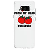 from my head tomatoes Samsung Galaxy S8