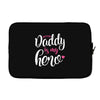 Daddy is my Hero Baby Girl Laptop sleeve