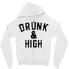 Drunk And High Zipper Hoodie