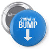 sympathy bump novelty beer belly Pin-back button