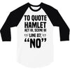 to quote hamlet no 3/4 Sleeve Shirt