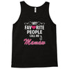 My Favorite People Call Me Mamaw Tank Top