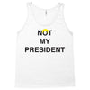 Not My President Tank Top