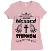 I Am One Blessed Stepmom Ladies Fitted T-Shirt