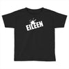 eileen Toddler T-shirt