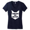 meow or never Women's V-Neck T-Shirt