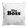The Boss Throw Pillow