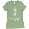 in cat years i'm dead Ladies Fitted T-Shirt