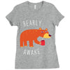 bearly awake Ladies Fitted T-Shirt