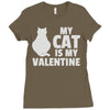 my cat is my valentine Ladies Fitted T-Shirt