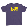 born raver Youth Tee