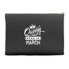 Queens Are Born In March Accessory Pouches
