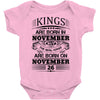 Real Kings Are Born On November 26 Baby Onesie