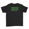 wicked smaht funny Youth Tee