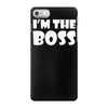 i'm the boss mens iPhone 7 Case