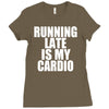 running late is my cardio Ladies Fitted T-Shirt