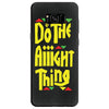 do the aight thing Samsung Galaxy S8