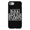 S.O.S. Save Our Students iPhone 8
