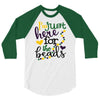 i'm just here for the beads 3/4 Sleeve Shirt