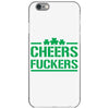 cheers fckers iPhone 6/6s Case