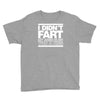i didn't fart mens funny Youth Tee