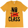 no low class T-Shirt