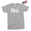 no funny new Exclusive T-shirt