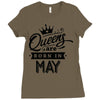 Queens Are Born In May Ladies Fitted T-Shirt