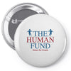 The Human Fund Money For People Pin-back button