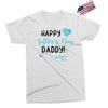 Happy First Father's Day Daddy Exclusive T-shirt