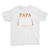 papa the man the myth the legend Youth Tee