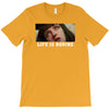 Life Is Boring T-Shirt