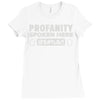 profanity spoken here Ladies Fitted T-Shirt