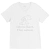 life is short V-Neck Tee