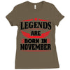 Legends Are Born In November Ladies Fitted T-Shirt